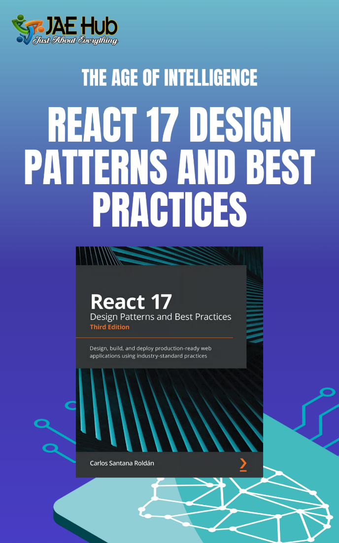 Picture of React 17 Design Patterns and Best Practices, 3rd Edition