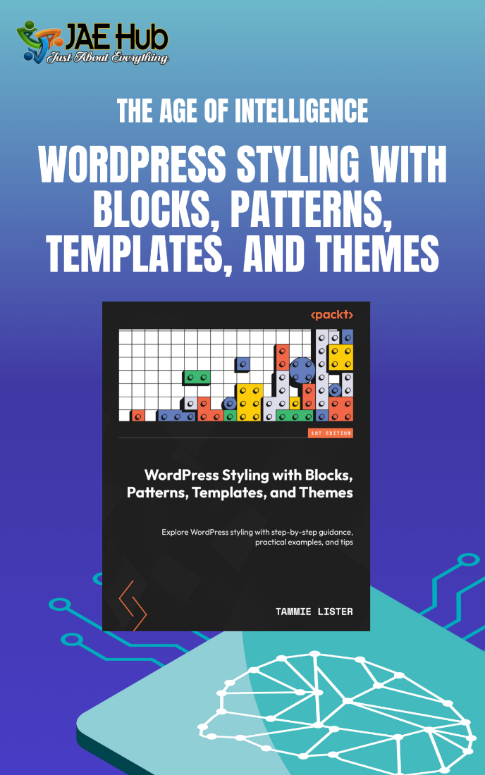 Picture of WordPress Styling with Blocks, Patterns, Templates & Themes